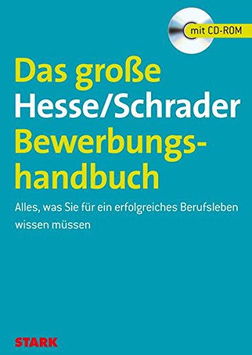 Download Das große Hesse/Schrader-Bewerbungshandbuch Alles, was Sie für ein erfolgreiches Berufsleben wissen müssen Download Das große Hesse/Schrader-Bewerbungshandbuch Alles, was Sie für ein erfolgreiches Berufsleben wissen müssen