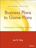 Image de Business Plans to Game Plans: A Practical System for Turning Strategies into Action