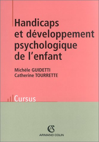 Handicaps et développement psychologique de l'enfant Handicaps et développement psychologique de l'enfant