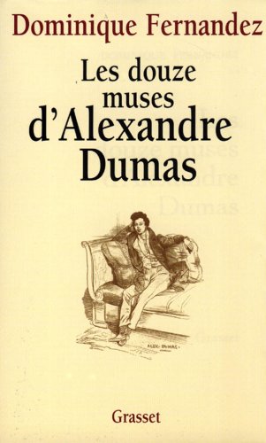Les  douze muses d'Alexandre Dumas
