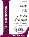Colette, Sido et Les Vrilles de la vigne