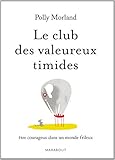 LE CLUB DES VALEUREUX TIMIDES