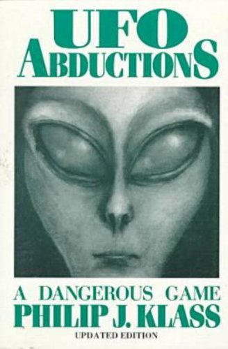 UFO Abductions: A Dangerous Game (English Edition)
