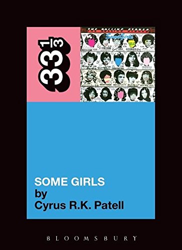 The Rolling Stones' Some Girls: 81 (33 1/3)