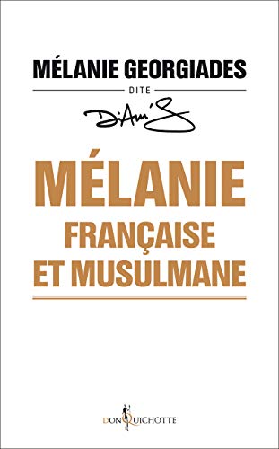 Mélanie, française et musulmane Mélanie, française et musulmane