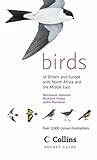 Birds of Britain & Europe: With North Africa & the Middle East Birds of Britain & Europe: With North Africa & the Middle East