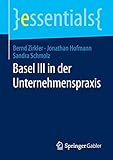 Image de Basel III in der Unternehmenspraxis (essentials)