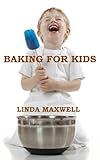 Image de Baking For Kids (English Edition)