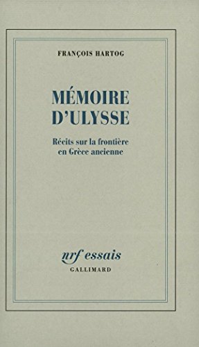 Download Mémoire d'Ulysse. Récits sur la frontière en Grèce ancienne