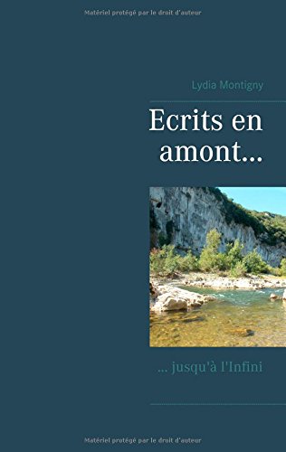Download Ecrits en amont... : jusqu'à l'Infini