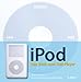 iPod: Das Buch zum Kult-Player by