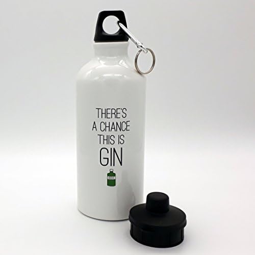 Worry Less Design There's a chance this is Gin - Funny Water Bottle