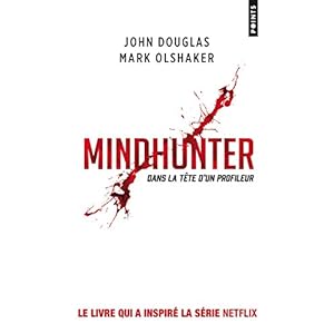 Mindhunter. Dans la tête d'un profileur