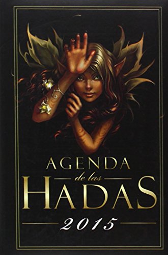Download AGENDA DE LAS HADAS 2015 (Hadas, Gnomos Y Duendes) Download AGENDA DE LAS HADAS 2015 (Hadas, Gnomos Y Duendes)