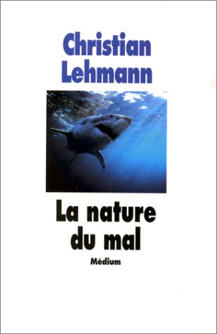 couverture de : Nature du mal (La)