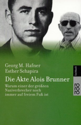 Die Akte Alois Brunner by Georg M. Hafner (2002-09-05)