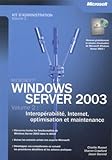 Image de Microsoft Windows Server 2003 - Interopérabilité, Internet et maintenance - 2 - livre de référence - français