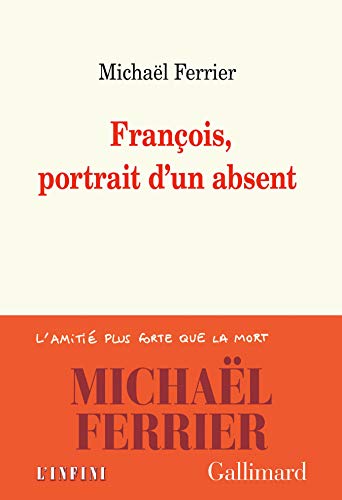 François, portrait d'un absent