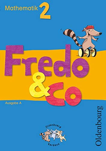 Fredo & Co A 2 Schülerbuch: Mathematik Ausgabe A für alle Bundesländer außer Bayern
