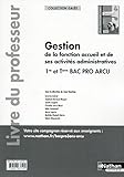 Image de Gestion de la fonction accueil et de ses activités administratives 1re/Tle Bac Pro ARCU