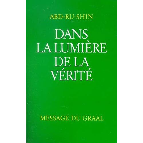 Dans la lumière de la vérité, tome 2 Dans la lumière de la vérité, tome 2