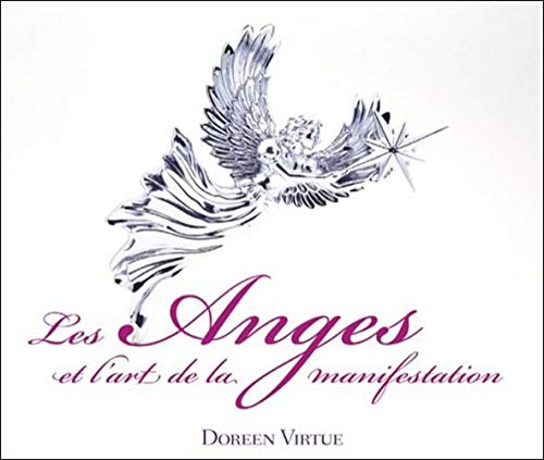 Les Anges et l'art de la manifestation - Livre audio Les Anges et l'art de la manifestation - Livre audio