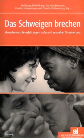 Download Das Schweigen brechen: Menschenrechtsverletzungen aufgrund sexueller Orientierung Download Das Schweigen brechen: Menschenrechtsverletzungen aufgrund sexueller Orientierung