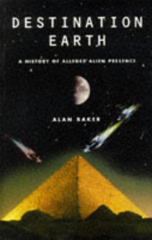 Destination Earth: A History of Alleged Alien Presence