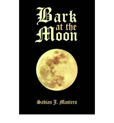 Preisvergleich Produktbild Bark At The Moon (Paperback) - Common