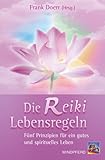 Image de Die Reiki-Lebensregeln: Fünf Prinzipien für ein gutes und spirituelles Leben