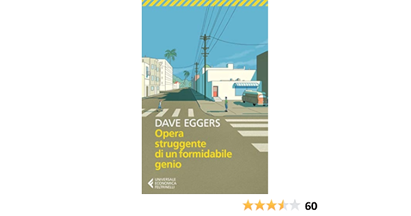 Opera Struggente Di Un Formidabile Genio Ebook Eggers Dave Strazzeri Giuseppe Amazon It Kindle Store