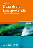 Dezentrale Energiewende: Chancen und Herausforderungen by 
