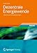 Dezentrale Energiewende: Chancen und Herausforderungen by 