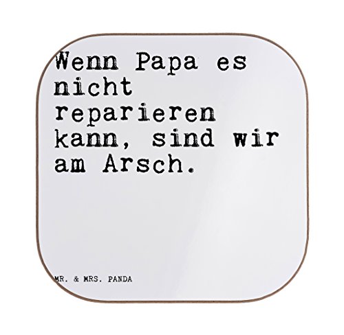 Mr. & Mrs. Panda Quadratische Untersetzer mit Spruch „Wenn Papa es nicht reparieren kann, sind wir am Arsch.“ – 100% handmade aus Hartfaser – Untersetzer, Holz, Glas, Gläser, Glasuntersetzer, Frühstück, Party, Geschenk, Geschenke, Schenken, Mitbringsel, Set, quadratisch, quadrat, eckig, Tisch Papa, Vater, Vatertag, Geschenk Mann, Mann, Männer, bester Papa Spruch Sprüche Lustig Spass Geschenk Geschenkidee Zitate - 2