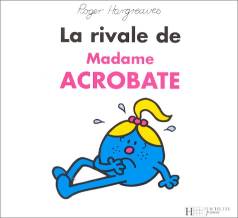 couverture de : La Rivale de madame acrobate