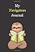 Produktbild My Navigators Journal: With A Cute Sloth Reading , Blank Lined Notebook Journal Gift Idea With Black Background Cover