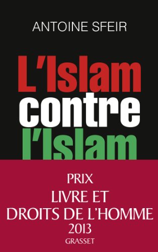 Download L'Islam contre l'Islam : L'interminable guerre des sunnites et des chiites (essai français) Download L'Islam contre l'Islam : L'interminable guerre des sunnites et des chiites (essai français)