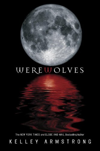 Werewolves: Book One: Bitten, Stolen and Beginnings (The Women of the Otherworld Series) (English Edition) livre