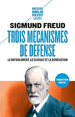 Trois mécanismes de défense