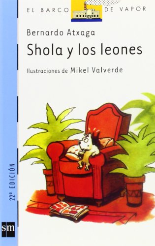 Shola y los leones (El Barco de Vapor Azul)
