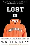 Image de Lost in the Meritocracy: The Undereducation of an Overachiever