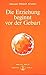 Die Erziehung beginnt vor der Geburt (Izvor) by Omraam Mikhael Aivanhov