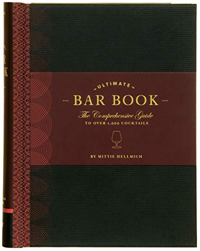 The Ultimate Bar Book: The Comprehensive Guide to Over 1,000 Cocktails livre