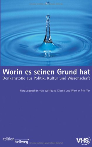 Worin es seinen Grund hat