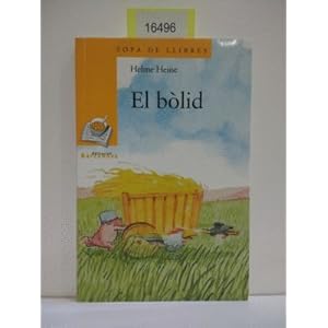 El Bolid (Sopa De Llibres. Serie Groga)