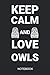 Produktbild Keep Calm And Love Owls Notebook: A5 (6x9 in) Notizbuch I 110 Seiten I Punktraster I  Vogel Journal für Eulen Fans