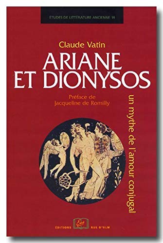 Télécharger Ariane et Dionysos: Un Mythe de l'Amour Conjugal Livre eBook France