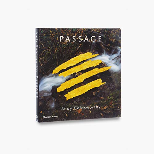 Passage: Andy Goldsworthy