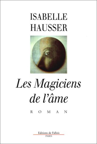 couverture de : Les Magiciens de l'&acirc;me