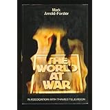 The World at War by Mark Arnold-Forster (1973-10-26)
